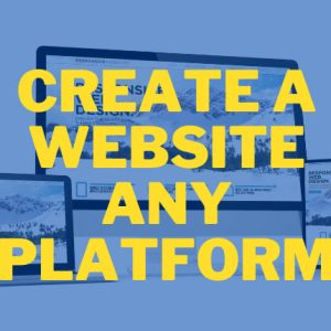 Design or redesign your website on any platform